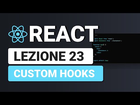Creazione di Custom Hooks - React Tutorial Italiano 23