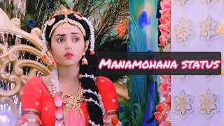 Manamohana status song