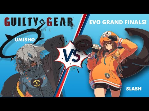 Guilty Gear -Strive- EVO 2022 Grand Finals! - Slash vs Umisho