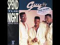 Guy - Spend The Night (Alternate 12” Extended Version)