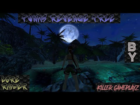 Punas Revenge TRLE (All Secrets)