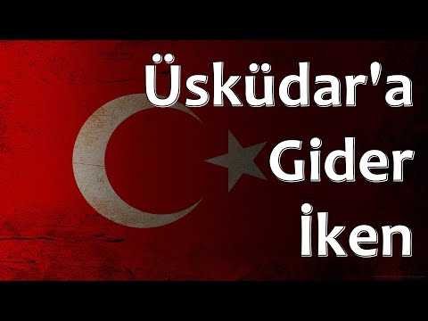 Turkish Folk Song - Üsküdar'a Gider İken (Katibim)