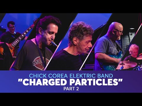 Behind the Scenes: Chick Corea Elektric Band rehearsing "Charged Particles" (Part 2)