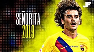 Download lagu 🇫🇷 Antoine Griezmann 2019 👉 Señorita Remix - Shawn Mendes Ft. Camila Cabello mp3