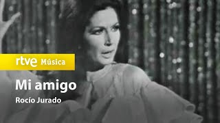 Rocío Jurado - &quot;Mi amigo&quot; (1969)