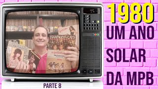 1980 - UM ANO SOLAR DA MPB (Parte 8) - A PARADA POPULAR: GRETCHEN, JULIA GRACIELA, GILLIARD, DICRÓ
