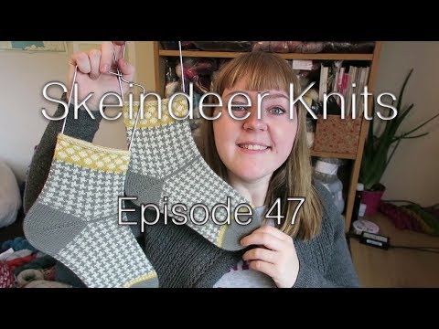 Skeindeer Knits Ep. 47: Post-Yarndale (no festival footage)