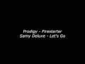 Prodigy vs Samy Deluxe - Firestarter vs Lets Go ...