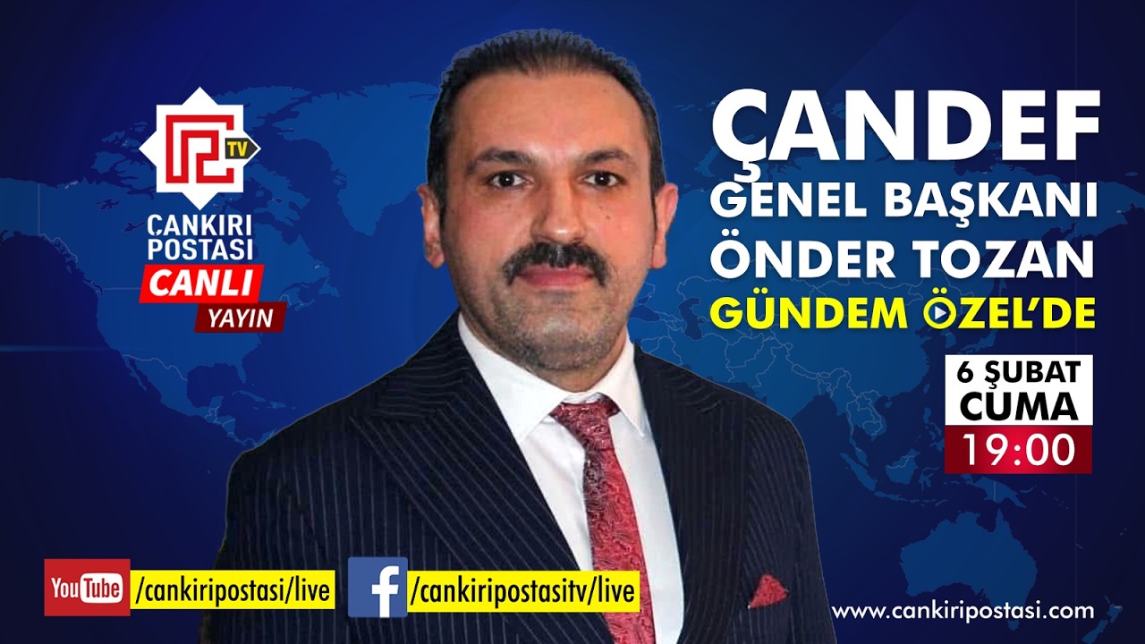 ÇANDEF Genel Başkanı Önder Tozan | Gündem Özel | Canlı