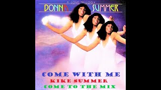 Donna Summer Come To Me (Kike Summer Come To The Mix) (2019)