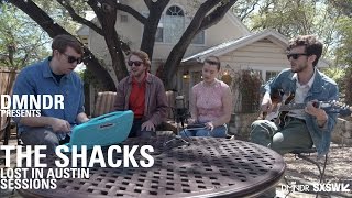 SXSW: LOST IN AUSTIN SESSIONS: THE SHACKS “ORCHIDS"