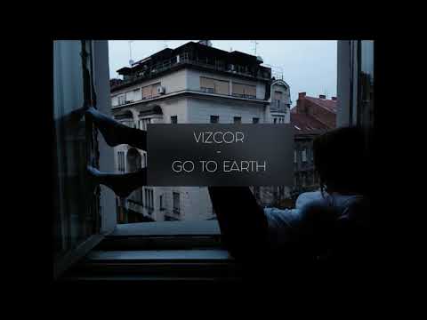 VIZCOR - GO TO EARTH w CATVLYST