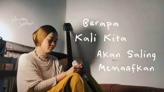Download lagu Pamungkas - Berapa Kali Kita Akan Saling Memaafkan | Cover By Yurisana Septeasa mp3 Download lagu Pamungkas - Berapa Kali Kita Akan Saling Memaafkan | Cover By Yurisana Septeasa mp3