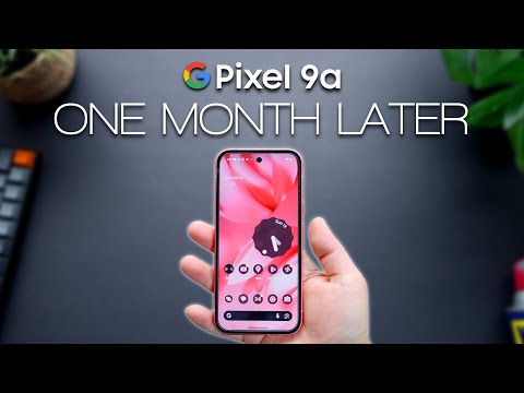 Pixel 9a One Month Later - Worth it??