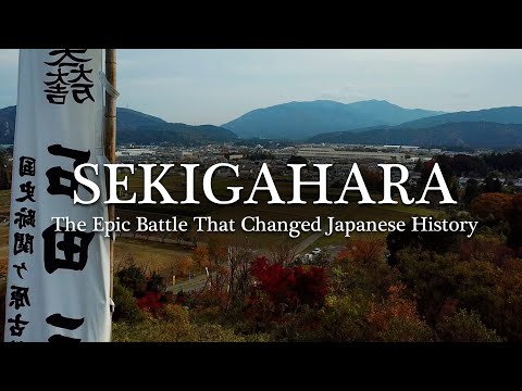 Sekigahara: The Epic Battle That Changed Japanese History
