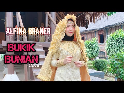 Bukik Bunian - ALFINA BRANER (Cover Smule)