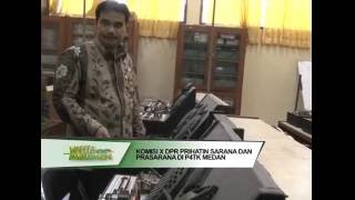 SAH - SUTAN ADIL HENDRA / KOMISI X DPR MINTA PEMERINTAH TINGKATKAN SARANA P4TK MEDAN