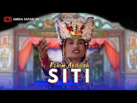 Rohim Abdillah - Siti (Official Music Video)