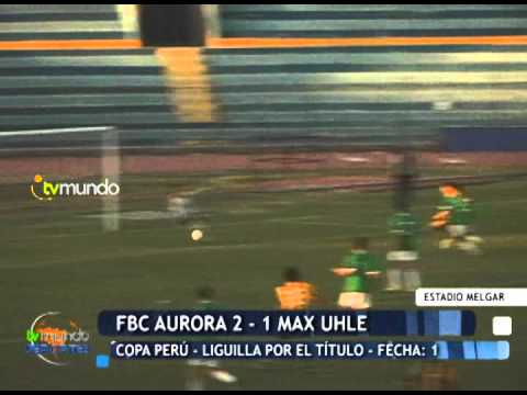 FBC Aurora 2 - 1 Max Uhle - Copa Perú - Liga del Cercado - Tvmundo Deportes 2014