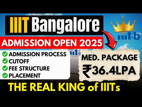 IIIT Bangalore: Fees, Admission 2026, Courses, Cutoff, Ranking, Placement