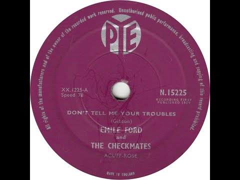 Emile Ford And The Checkmates - Don't Tell Me Your Troubles