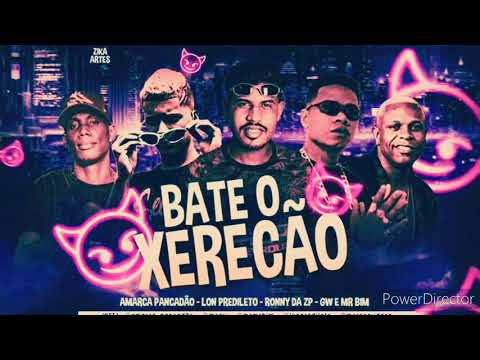 LON PREDILETO  AMARCA PANCADÃO  RONNY DA ZP MC GW E MR BIM - BATE O XERECÃO