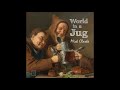 Mick Clarke - World In A Jug