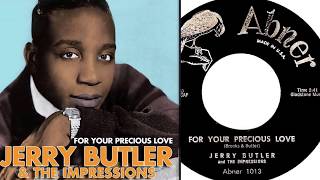 Jerry Butler &amp; The Impressions  - For Precious Love