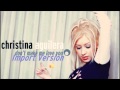 Christina Aguilera - Don't Make Me Love You ...