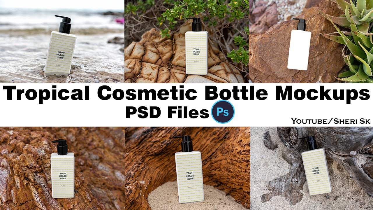 Cosmetic Bottle Mockups  Download In PSD Files  |Sheri Sk| Cosmetic Mockup PSD