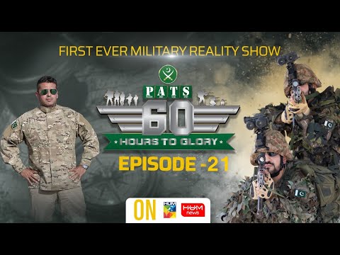 60 Hours to Glory; A Military Reality Show | Episode 21 | 23 August 2021