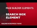 Search Box (Page Builder Element in Kallyas WordPress theme v4.0 )