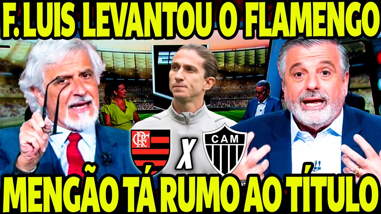 FILIPE LUÍS BOTOU MORAL NO FLAMENGO! SORMANI SE RENDEU AO FLAMENGO! MENGÃO VAIRUMO AO TÍTULO