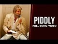 Piddly Si Baatein ( Video Song) | SHAMITABH | Amitabh Bachchan Piddly Si Baatein ( Video Song) | SHAMITABH | Amitabh Bachchan