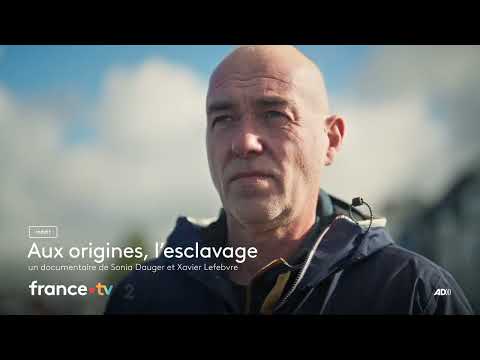 [Bande-annonce] « Aux origines, l'esclavage »