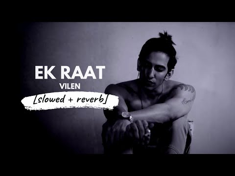 Ek Raat [slowed + reverb] • 𝐵𝑜𝓁𝓁𝓎𝓌𝑜𝑜𝒹 𝐵𝓊𝓉 𝒜𝑒𝓈𝓉𝒽𝑒𝓉𝒾𝒸