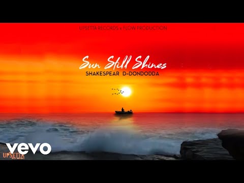 Shakespear D-Dondadda - Sun Still Shines (Audio Visual)