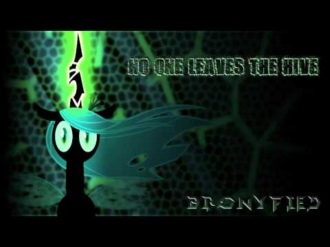 Bronyfied - No One Leaves the Hive