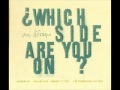Ani DiFranco - Which Side Are You On? 