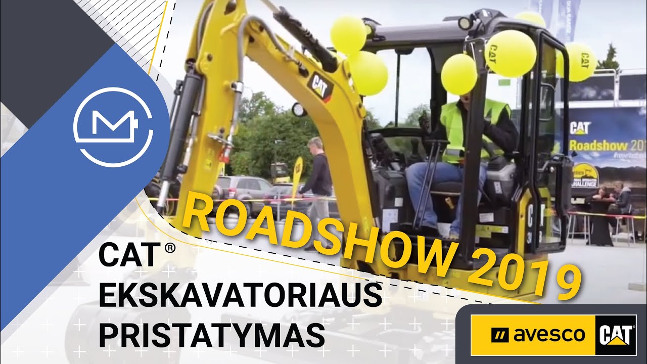 Avesco CAT - 1P1 - Pagrindinis, mini eskavatorių pristatymas RoadShow 2019