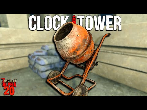 7 Days to Die: CLOCKTOWER EP 10 - YESSS FINALLY! | Alpha 20 Feral Sense Playthrough