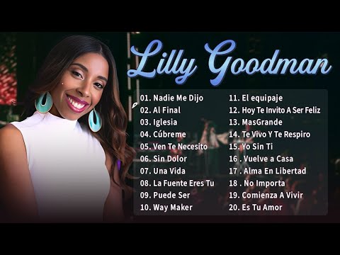 💖 Lilly Goodman: Sus Mejores Canciones Inolvidables y Éxitos Espirituales 🙏✨