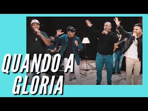 Quando A Gloria Do Senhor - Nova Face