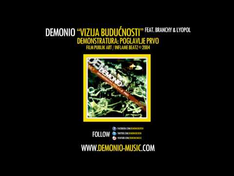 DEMONIO - Vizija budućnosti feat. Branchy & Lyopol (2003)