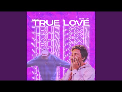 TRUE LOVE
