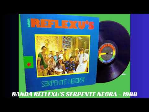 BANDA REFLEXU'S - SERPENTE NEGRA (1988)