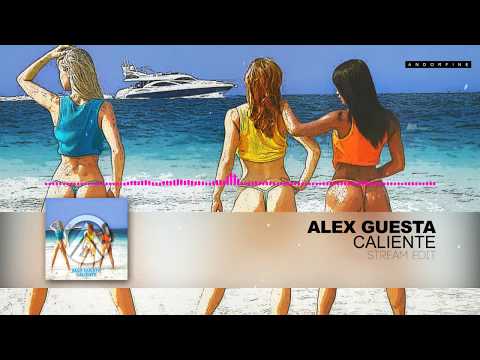 Alex Guesta - Caliente (Stream Edit)