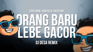 Download lagu TOR MONITOR KETUA - ORANG BARU LEBE GACOR (DJ DESA REMIX) mp3