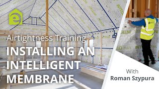 Airtightness Installation Training | Membranes, Taping & Best Practices