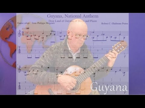 Guyana National Anthem (to share without map presentation: see « Guiyana, guitar only»)